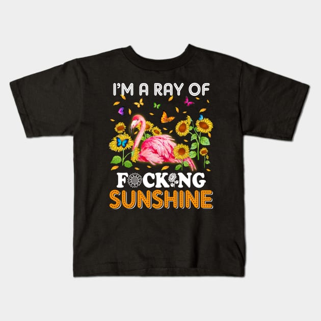 I'm A Ray Of Focking Sunshine Flamingo Lovers Kids T-Shirt by Manonee